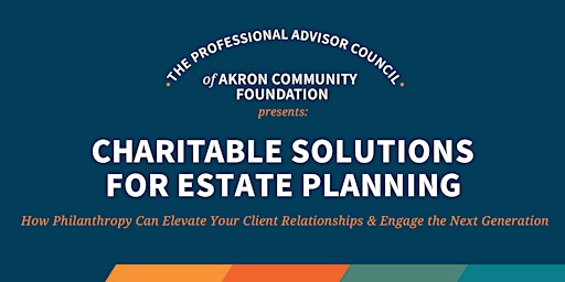 Charitable Solutions for Estate Planning