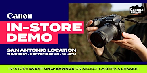 Canon In-Store Demo (San Antonio)