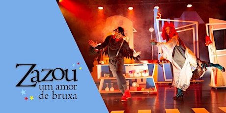 Imagem principal do evento Desconto: Zazou, um amor de Bruxa, no Teatro Jardim Sul