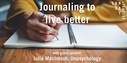 Journaling to live better: A Sunday Assembly event
