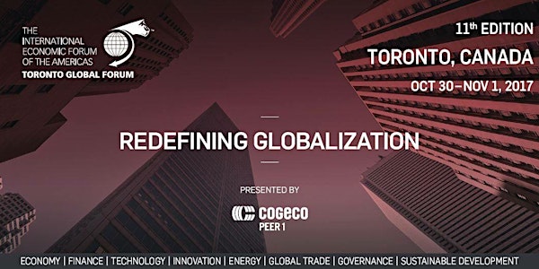 October 30 - Nov 1, 2017 Redefining Globalization