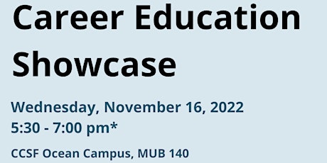 Career Education Showcase (CCSF Fall 2022)