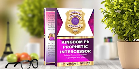 BOOK LAUNCH "Kingdom PI: Prophetic Intercessor primary image