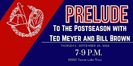 Prelude to the Postseason with Ted Meyer and Bill Brown