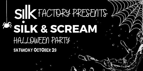 Silk & Scream Halloween Party