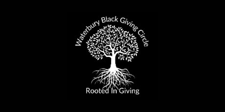 Waterbury Black Giving Circle Membership Meeting primary image