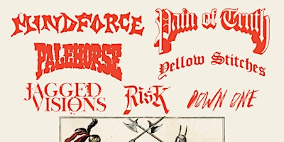 Mindforce w/ Pain of Truth, Palehorse, Yellow Stitches, and more