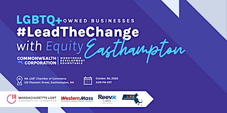 #LeadTheChange LGBTQ+ Owned Business Roundtable