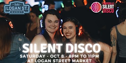 Silent Disco at Logan Street Market