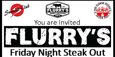 Flurry's Friday Night Steak Out
