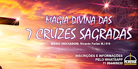 Imagem principal do evento Magia Divina das 7 Cruzes Sagradas