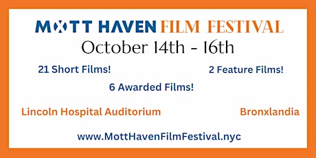 Imagen principal de Mott Haven Film Festival - Opening Night October 2022