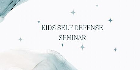 Free Kids Self Defense Seminar