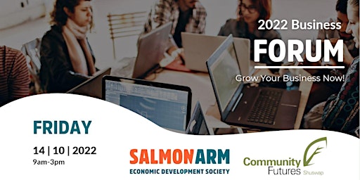 2022 Salmon Arm Business Forum