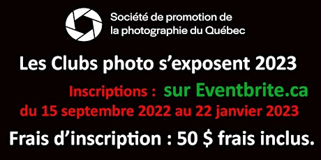 Concours Les Clubs photo s'exposent 2023 - frais d'inscription en ligne