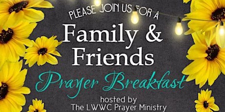 Friends and Family Prayer Breakfast