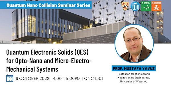 Quantum Nano Collision Seminar Series: Professor Mustafa Yavuz