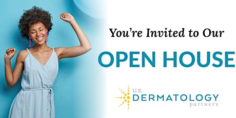 Open House at U.S. Dermatology Partners Flower Mound