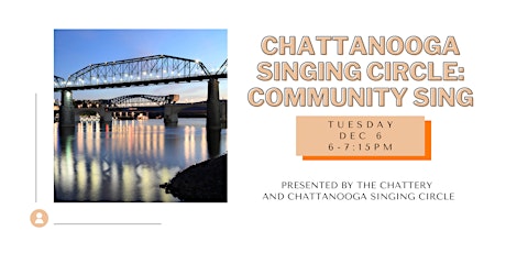 Chattanooga Singing Circle: Community Sing - IN-PERSON CLASS