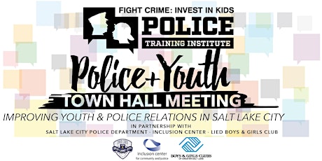 Salt Lake City Police + Youth Town Hall primary image