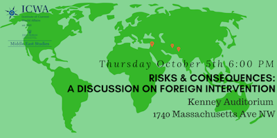 Risks & Consequences: A Discussion on Foreign Intervention