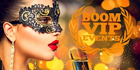 BOOM VIP EVENTS PRESENTS THE EXOTIC NEW YEARS EVE MASQUERADE BALL primary image