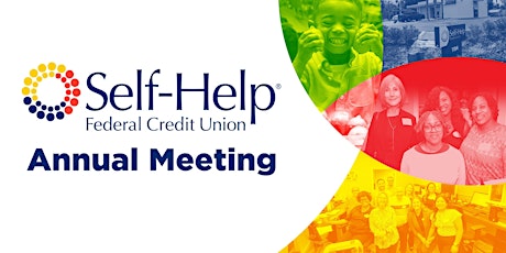 Self-Help Federal Credit Union Annual Meeting 2022