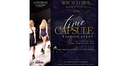 Sew Xclusive Presents…….”Time Capsule” Fashion Show