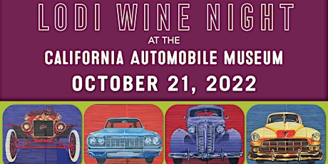 Lodi Wine Night at the California Automobile Museum