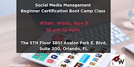 Social Media Management In-Person Certification - Beginner Class Boot Camp