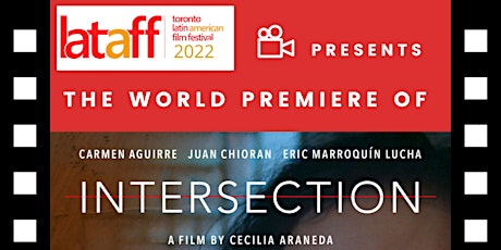 LATAFF Canadian Chilean film "Intersection"