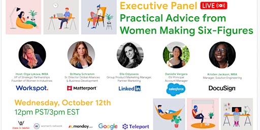LIVE Executive Panel  "Practical Advice from Women Making Six-Figures"