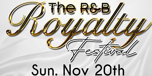 The R&B Royalty Festival