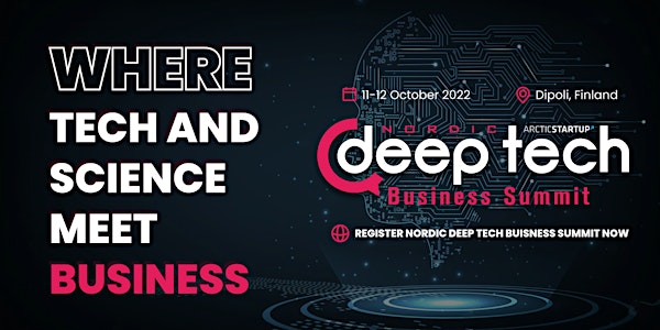 NORDEEP - Nordic Deep Tech Business Summit 2022