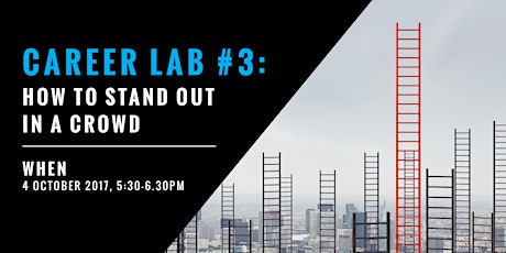 Career Lab #3: How to Stand Out In A Crowd primary image