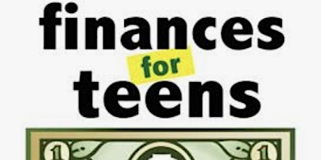 Finances for Teens Seminar