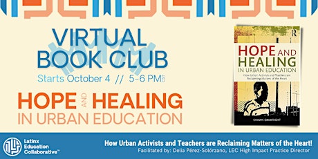 LEC VIRTUAL  BOOK CLUB:  Hope and Healing for Urban Education