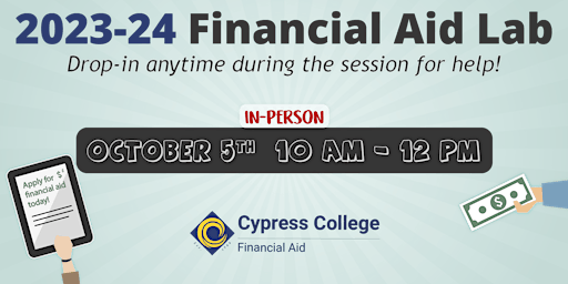 2023-24 Financial Aid Lab - October 5, 10am - 12pm (in-person)