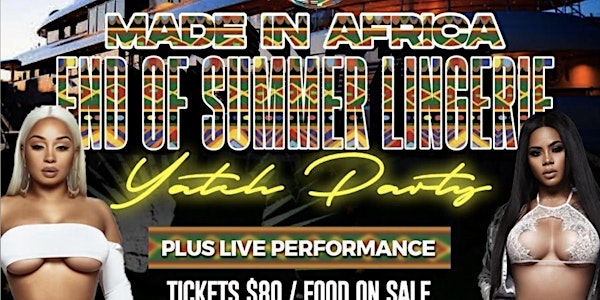 DJ ROCKSTAR PRESENTS MADE IN AFRICA LINGERIE BOAT CRUISE