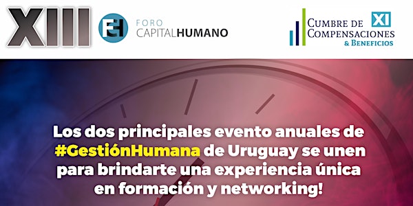 XIII Foro Capital Humano Uruguay - XII Cumbre Compensaciones & Beneficios
