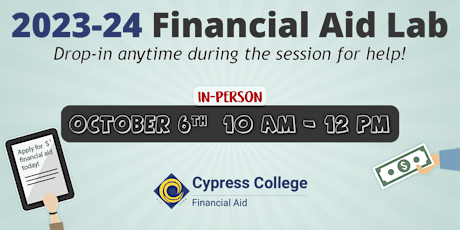 2023-24 Financial Aid Lab - October 6, 10am - 12pm (in-person)