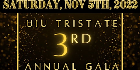 UIU Trisate 3rd Annual Gala