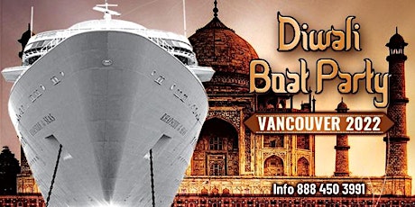 Diwali Boat Party Vancouver 2022 | Tickets Starting at $25