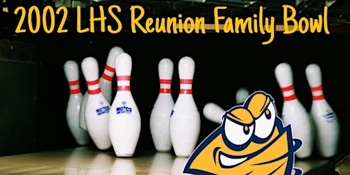 2002 LHS Reunion Family Bowl @Tiki Bowling Lanes