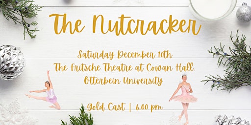 The Nutcracker 2022 (Gold Cast, 6pm)