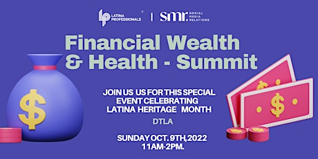 Latina Professionals: Financial Wealth  & Health - Summit