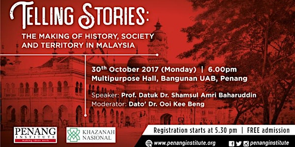 Telling Stories: The Making of History, Society and Territory in Malaysia