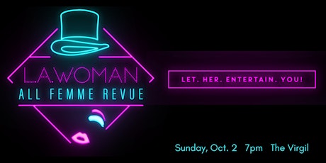 L.A. WOMAN All Femme Revue