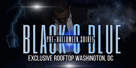 Black and Blue (Pre Halloween Soiree)
