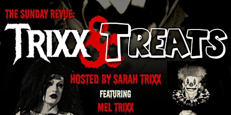 Trixx and Treats